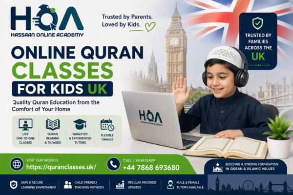 Online Quran Classes for Kids UK Making Quran Learning Easier for Families Across the United Kingdom